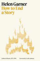 Cover of How to End a Story