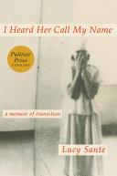 Cover of I Heard Her Call My Name